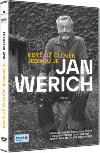 DVDDokument / Jan Werich:Kdy� u� �lov�k jednou je