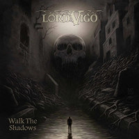 CDLord Vigo / Walk The Shadows