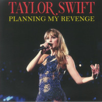 LPSwift Taylor / Planning My Revenge:TV & Radio... / Vinyl