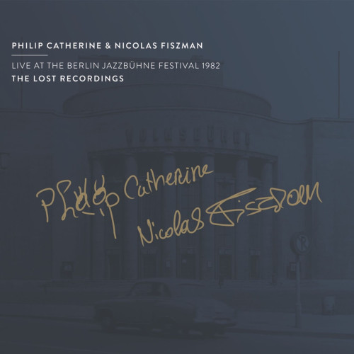 HQCD / Catherine,Fiszman / Live At The Berlin Jazzb�hne Festival...