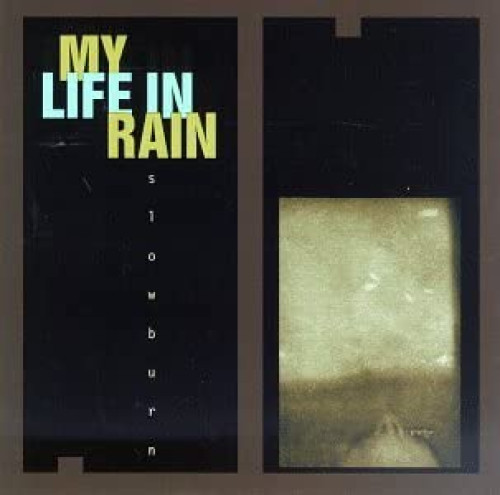 CD / My Life In Rain / Slowburn