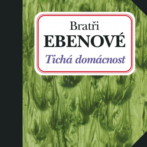 CD / Brat�i Ebenov� / Tich� dom�cnost