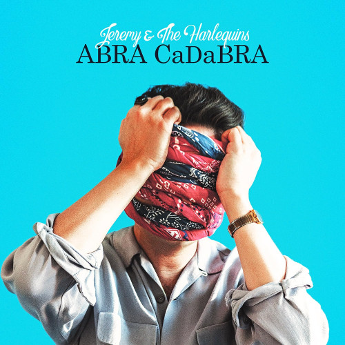 CD / Jeremy & the Harlequins / Abra Cadabra