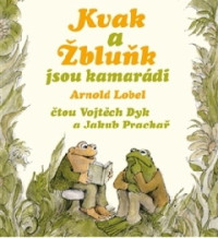 CDLobel Arnold / Kvak a �blu�k jsou kamar�di