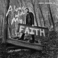CDConnick Harry Jr. / Alone With My Faith
