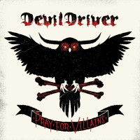 CDDevildriver / Pray For Villains / Remastered 2018