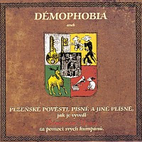 CDD�mophobia / Plze�sk� pov�sti,p�sn� a jin� pl�sn�