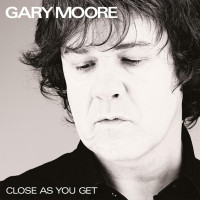 CDMoore Gary / Close As You Get / Reedice / Digipack