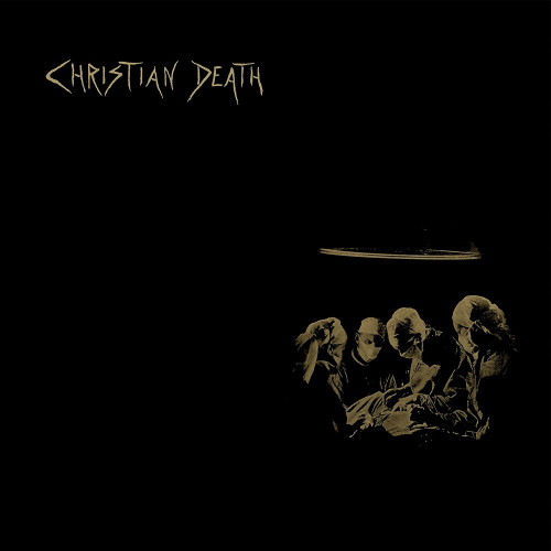 CD / Christian Death / Atrocities / Reedice 2021