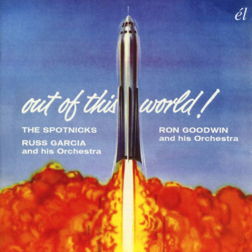 CD / Spotnicks/Goodwin Ron/Garcia Russ / Out Of This World