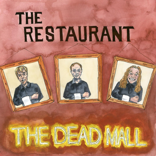 CD / Dead Mall / Restaurant