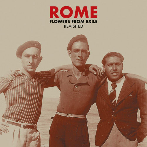CD / Rome / Flowers Form Exile-Revisited