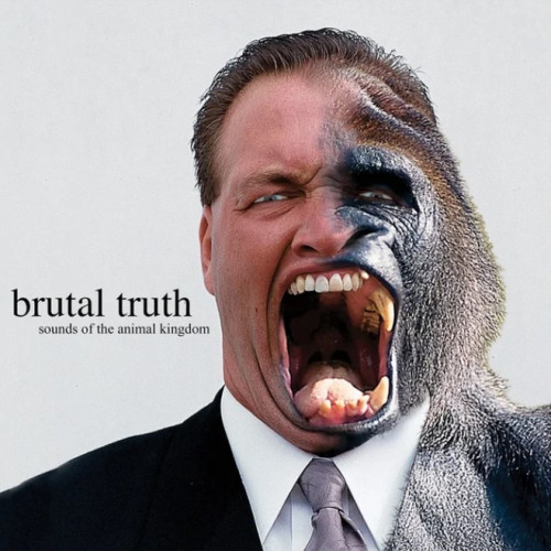 CD / Brutal Truth / Sounds Of The Animal Kingdom / Reedice