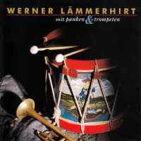 CDL�mmerhirt Werner / Mit Pauken und Trompeten