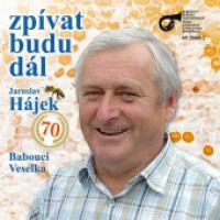 CDBabouci,Veselka,H�jek Jaroslav / Budu zp�vat d�l