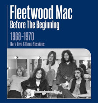 3CDFleetwood mac / Before the Beginning 1968-1970 / Rare Live.. / 3CD