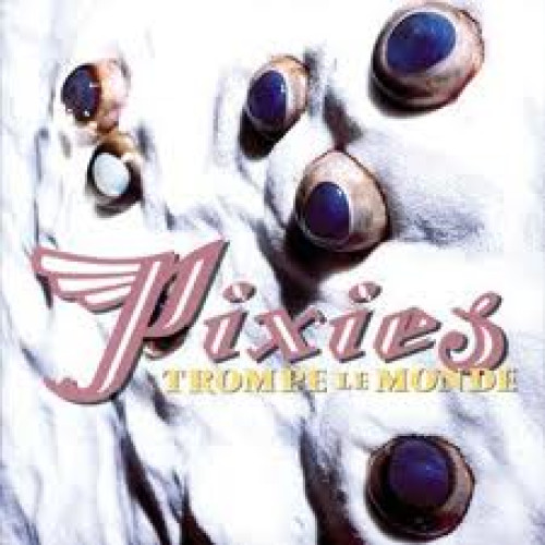 LP / Pixies / Trompe La Monde / Vinyl