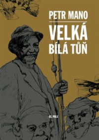 KNIMano Petr / Velk� B�l� T�� / Kniha