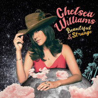 CDWilliams Chelsea / Beautiful and Strange / Digipack