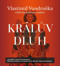 CDVondru�ka Vlastimil / Kr�l�v dluh / Hyhl�k J. / MP3