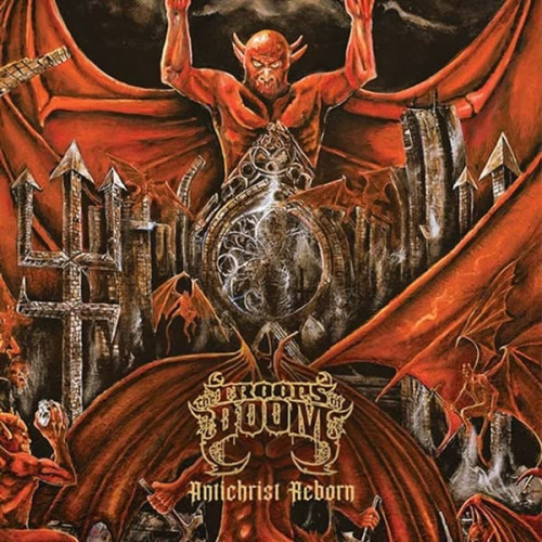 CD / Troops Of Doom / Antichrist Reborn