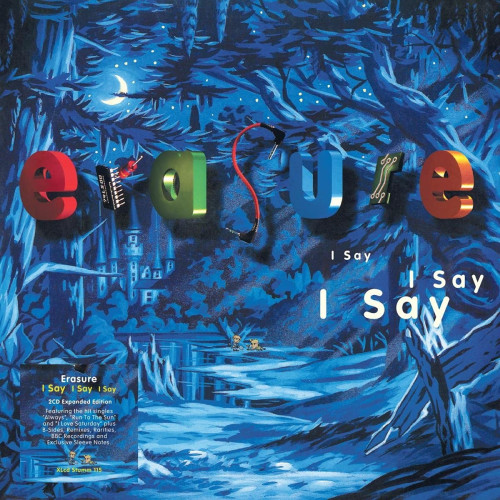CD / Erasure / I Say I Say I Say / 2021 Expanded Edition
