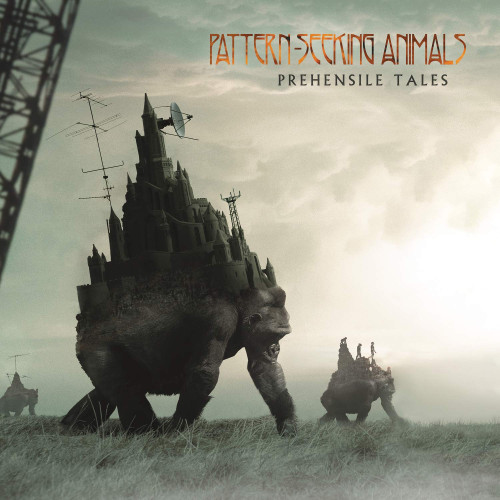CD / Pattern-Seeking Animals / Prehensile Tales