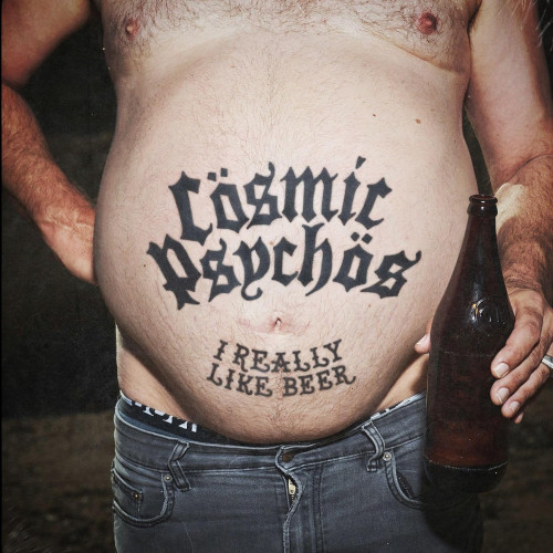 LP / Cosmic Psychos / I Really Like Beer / Vinyl