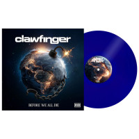 LPClawfinger / Before We All Die / Transparent Blue / Vinyl