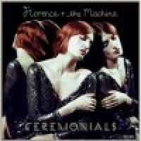 CDFlorence+The Machine / Ceremonials
