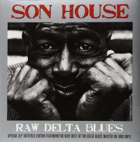 2LPSon House / Raw Delta Blues / Vinyl / 2LP / 180 Gram