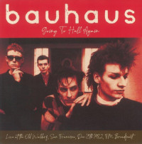 LPBauhaus / Going To Hell Again:Live,San Francisco 1982 / FM / Vinyl