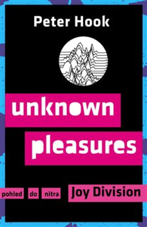 KNI / Joy Division / Unknown Pleasures:Pohled do nitra Joy Division