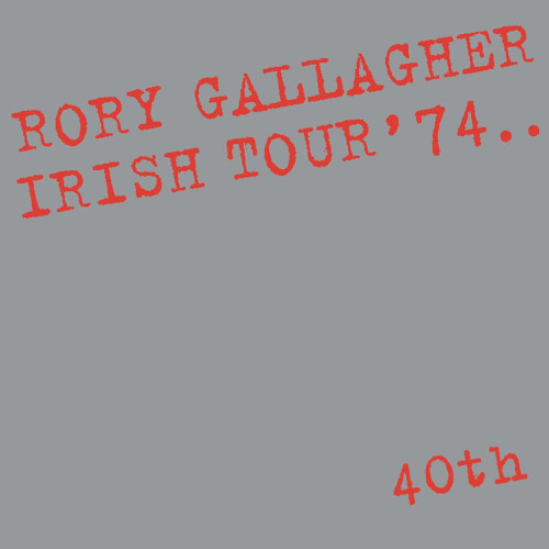 CD / Gallagher Rory / Irish Tour '74 / 