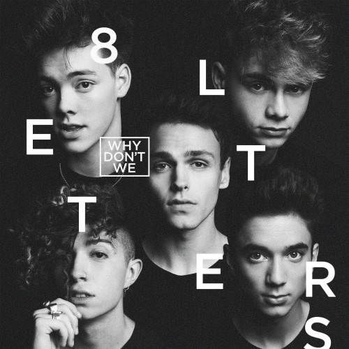 CD / Why Don't We / 8 Letters
