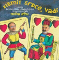 CDSv�r�k Zden�k/Uhl�� / Nem�t srdce vad�