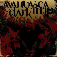CDAyahuasca Dark Trip / Upaya / Digipack