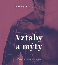 CDVojtko Honza / Vztahy a m�ty / Mp3