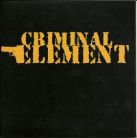2LPCriminal Element / Career Criminal / Vinyl / Single / 2LP / 7"