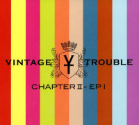2CDVintage Trouble / Chapter II - EP I / 2CD / Digipack