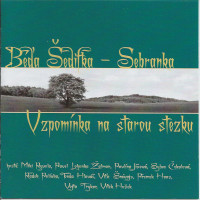 CD�edifka B��a a Sebranka / Vzpom�nka na starou stezku