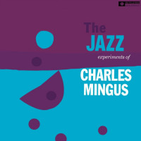 LPMingus Charles / Jazz Experiment Of Charles Mingus / Vinyl