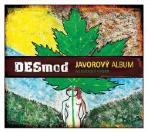 CD / Desmod / Javorov� album / Akustick� v�b�r / Digipack