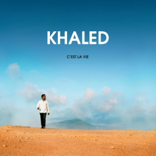 CD / Khaled / C'Est La Vie