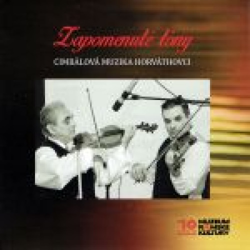CD / Cimb�lov� muzika Horv�thovci / Zapomenut� t�ny