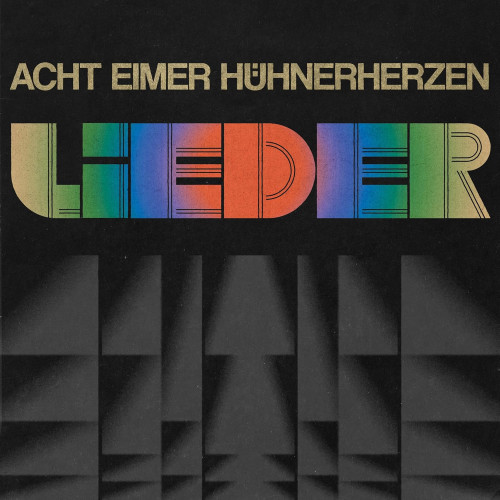 CD / Acht Eimer Huhnerherzen / Lieder