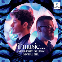CDOrlinski Jakub Jozef, Michael Biel / If Music...