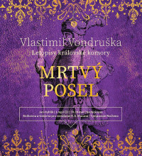CDVondru�ka Vlastimil / Mrtv� posel:Letopisy kr�lovsk� komory
