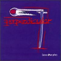CDDeep Purple / Purpendicular