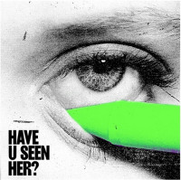 CDAlma / Have U Seen Her?